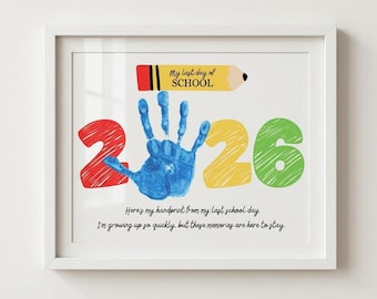 Last Day of School 2026 Handprint Craft, End of Year Memory Keepsake Printable, DIY 2026 School Sign, Handprint Poem Art, Teacher Resource