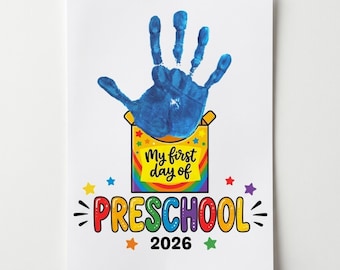 First Day of Preschool Handprint Craft 2026, Back to School Handprint Art Printable, First Day of School Keepsake, Instant Download