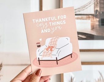 Cozy Thanksgiving Card | Thankful For Cozy Things And You, Cute Thanksgiving Card, Thankful Card, Thank You Card, Appreciation Card, Autumn