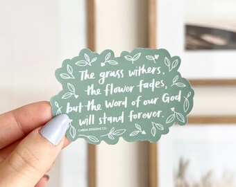 Isaiah 40:8 Cute Vinyl Sticker | Cute Faith Vinyl Sticker, Christian Stickers, Illustrated Sticker, Laptop Stickers, Water Bottle Stickers