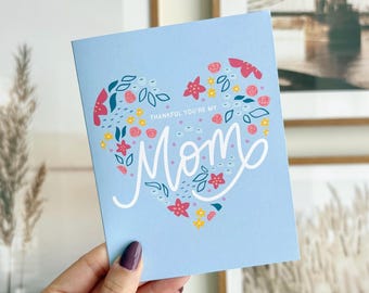 Floral Mom Mother's Day Card – Thankful Heart Design, Blank Inside (Envelope Included)