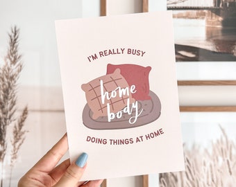 Home Body Mini Art Print | 5" x 7" Cute Mini Art Prints, Stay Home, Cozy Art Print, Cute Wall Art, Cute Art Print, Premium Thick Matte Paper