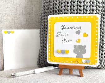 Carte Naissance. Félicitations. Carte fait main. Jaune et gris. Tendre. Bienvenue petit chat. Coeur.