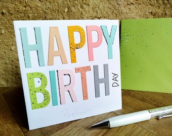 Carte Anniversaire fait main. Personnalisable. Carte Anniversaire femme, homme, adolescent. Colorée et originale