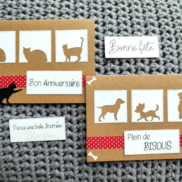 Carte fait main Chat ou Chiens message personnalisable:  Bon Anniversaire, Bonne fête, plein de bisous