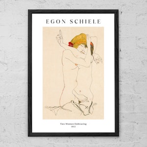 Two Women Embracing - Egon Schiele - Art Print - Egon Schiele Print - Modern Fine Art Print - Schiele Poster - Schiele Wall Art - Home Decor