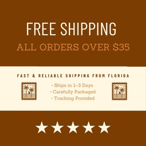 May include: A graphic with text that reads "FREE SHIPPING" and "ALL ORDERS OVER $35". Additional text states "FAST & RELIABLE SHIPPING FROM FLORIDA" and bullet points about shipping. The image also includes five stars.