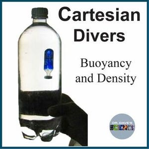 May include: A clear plastic bottle with a blue and white Cartesian Diver inside. The diver is floating in the water. The bottle is labeled "Cartesian Divers: Buoyancy and Density".