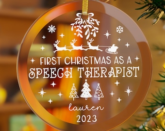 First Christmas Speech Ornament, Personalized Glass Ornament, Speech Therapist Gift, Holiday Party, SLP Graduation, Language Pathology Grad
