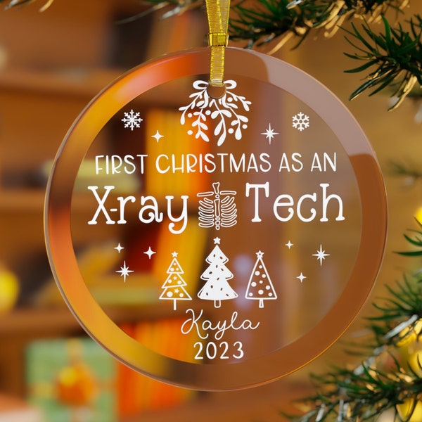 First Christmas Xray Tech Ornament, Personalized Glass Christmas Ornament, Custom Radiology Gift, Graduation Ornament, X-ray Technologist