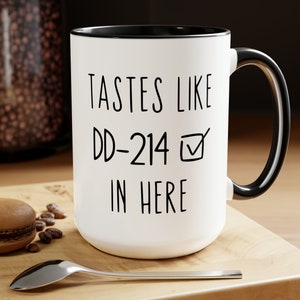 Military retirement Gift, DD214 Gift, Funny Military Mug, air force, army, navy discharge, marines retired, Veteran, Military wife, 15oz Mug