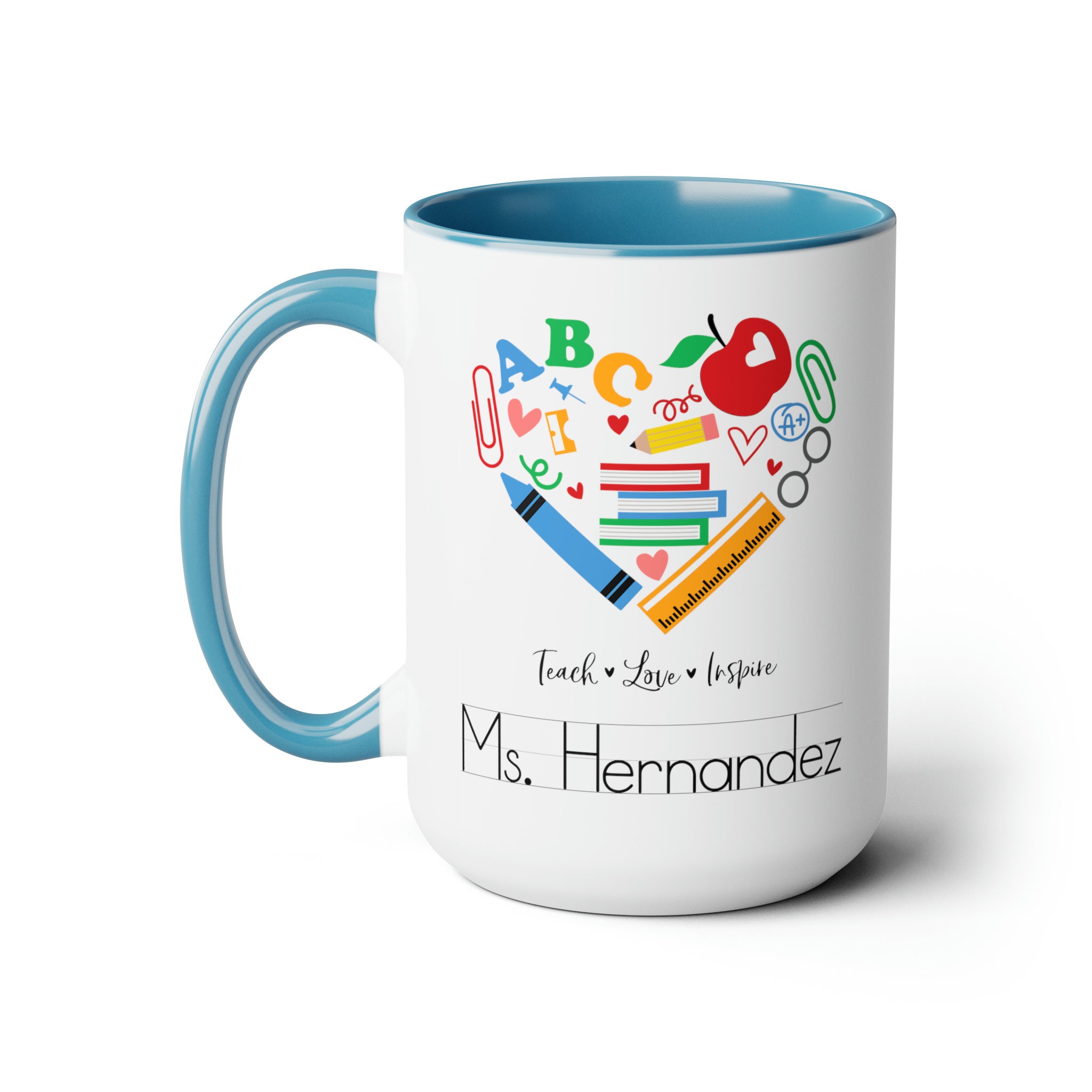 Personalized Teacher Mug, Teach Love Inspire, 15oz Coffee Cup, Teacher Graduation, Elementary, Pre K, Student Teacher, Back to School Gift