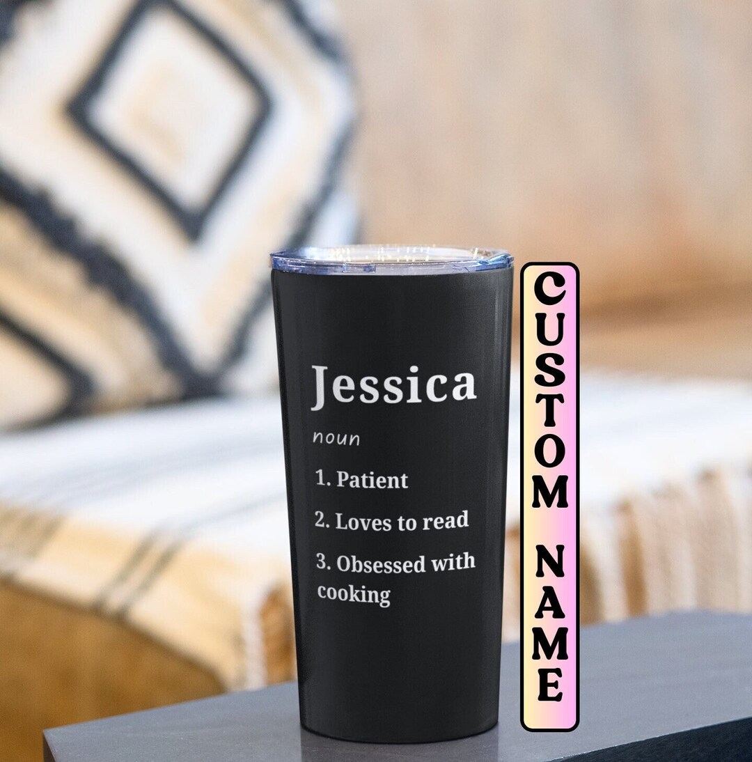 Personalized Name Definition Tumbler 20oz, Holiday Gift Ideas, Birthday