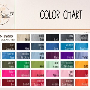 May include: Color chart for Gildan 18000 crewneck sweatshirts. The chart shows a variety of colors, including ash, navy, royal, dark navy, forest green, military green, Irish green, kiwi, safety green, safety pink, heliconia, paprika, azalea, light pink, red, cherry red, cherry red, cardinal red, garnet, heather scarlet red, maroon, dark maroon, orange, and safety orange.