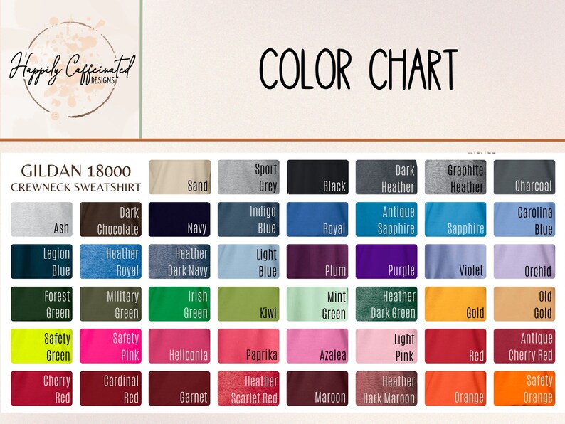 May include: Color chart for Gildan 18000 crewneck sweatshirts. The chart shows a variety of colors, including ash, navy, royal, dark navy, forest green, military green, Irish green, kiwi, safety green, safety pink, heliconia, paprika, azalea, light pink, red, cherry red, cherry red, cardinal red, garnet, heather scarlet red, maroon, dark maroon, orange, and safety orange.