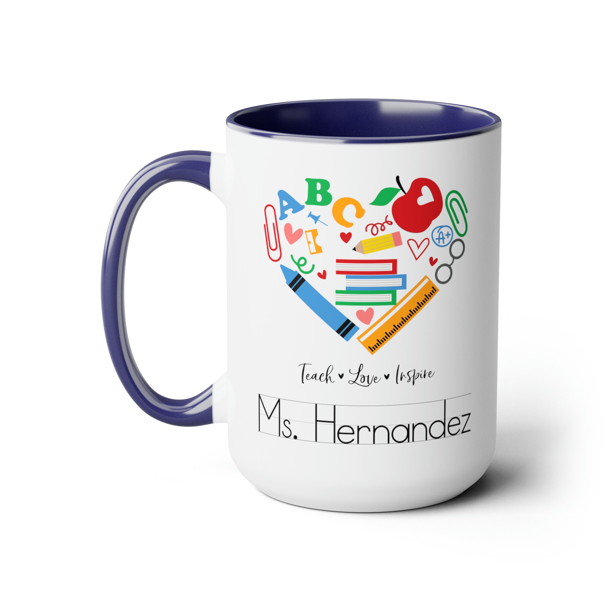 Personalized Teacher Mug, Teach Love Inspire, 15oz Coffee Cup, Teacher Graduation, Elementary, Pre K, Student Teacher, Back to School Gift