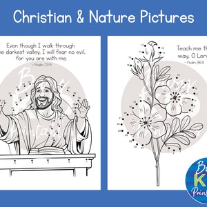 May include: A black and white connect-the-dots activity featuring a drawing of Jesus with the text "Even though I walk through the darkest valley, I will fear no evil, for you are with me. - Psalm 23:4" and a drawing of a flower with the text "Teach me thy way, O Lord. - Psalm 86:11".