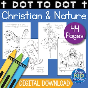 May include: A set of 44 printable dot-to-dot coloring pages featuring Christian themes and nature scenes. The pages include images of a bird, a cross, a flower, and Jesus. Each page includes a Bible verse.