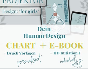 Dein Human Design Chart + individuelles E-Book "Projektor", personalisiert, Design: "for girls"