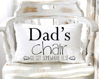 Dad's Chair Pillow, Funny Dad Gift, Custom Father's Day Pillow, Humorous Father's Day Gifts, Funny Father's Day Gift, Gift For Dad