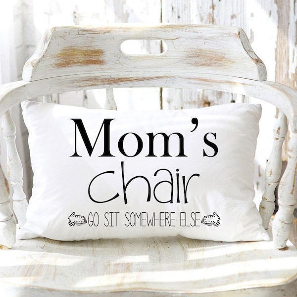 Mom's Chair Pillow, Funny Mom Gift, Custom Mother's Day Pillow, Humorous Mothers Day Gifts, Funny Mothers Day Gift, Gifts For Mom