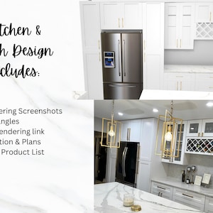 May include: A white kitchen with white cabinets, gold hardware, and a stainless steel refrigerator. The kitchen features a white marble countertop and a gold light fixture. The text "Kitchen & Bath Design includes:" is visible in the top left corner of the image. The text below the title includes a list of services: "3D Rendering Screenshots of multiple angles", "Virtual Rendering link", "2D Elevation & Plans", and "Itemized Product List".