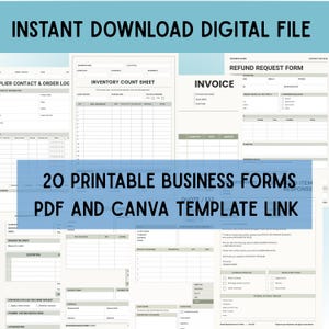 May include: A collection of 20 printable business forms including an inventory count sheet, invoice, and refund request form. The documents feature black text on white backgrounds, available as a digital file, PDF, and Canva template link.