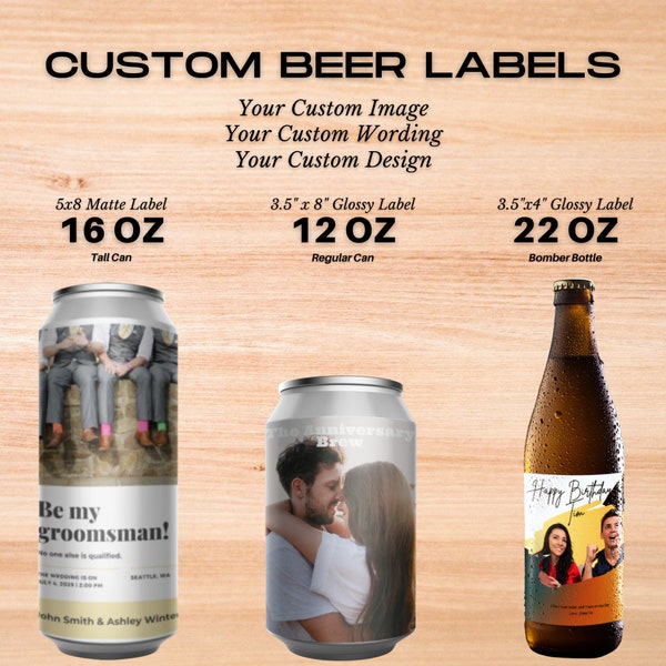 Custom Beer Can Labels - Bachelor Gift - Photo Beer Label - Personalized Beer Bottle Label - Groom Gift Ideas - Groomsmen Gift