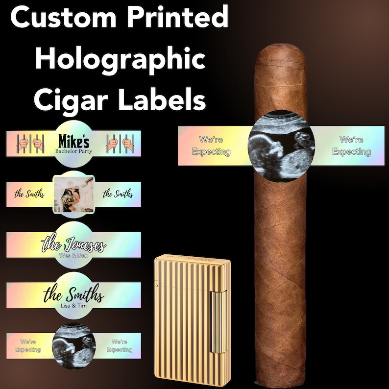 May include: Holographic cigar labels with various designs, including a jail cell with the text "Mike's Bachelor Party", a couple's photo, and an ultrasound image with the text "We're Expecting".