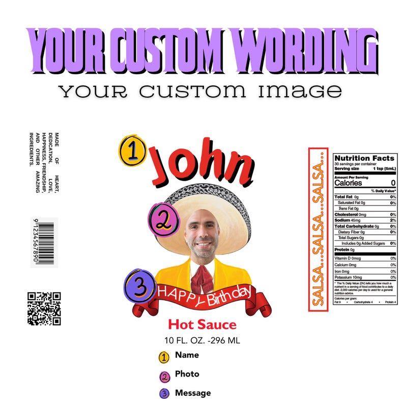 May include: A red, yellow and purple hot sauce bottle label with a cartoon illustration of a person wearing a sombrero. The label says "John" and "Happy Birthday". The bottle contains 10 fluid ounces or 296 millilitres of hot sauce.