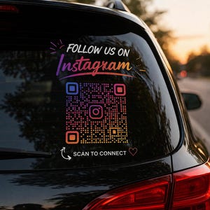 May include: A car window decal with the text "FOLLOW US ON Instagram" in a gradient of colors. Below is a QR code with the Instagram logo, and the text "SCAN TO CONNECT". The decal is designed to promote a social media presence.