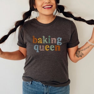 Baking queen Baking Shirt | Baking | Baking Gifts | Funny Baker Shirt | Cookie Shirt | Baking Lover | Baker Baking T-Shirt