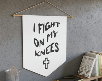 I fight on my knees Flag | Battle Belongs flag | Boho Style | Pennant flag | Bible Verse | Wall Art | Inspirational Wall Hanging