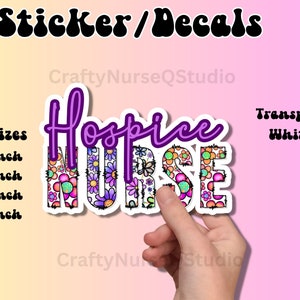 Hospice Nurse Sticker, Home Health Sticker, Palliative Care Nurse Water Bottle Sticker, Vinyl Sticker for Registered Nurse Gift, RN Decals
