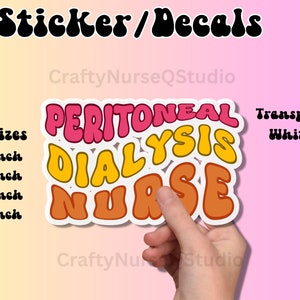 Peritoneal Dialysis Nurse Sticker,  Nephrology Nurse Decal, Nurse Water Bottle Sticker, Vinyl Sticker for Registered Nurse Gift, Renal Care