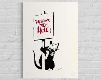 May include: Black and white art print featuring a rat holding a sign that reads "WELCOME TO HELL!" in red. The rat wears a peace symbol necklace. The artwork is against a white background.