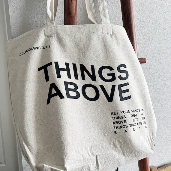 Set Your Minds On Things Above {Tote Bag} Set Your Minds On Things Above {Tote Bag}