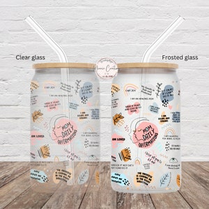 Daily Mom Affirmations Coffee Cup | Beer Glass Can cup Mom Affirmations glass Cup | Mother Glass affirmations Glass