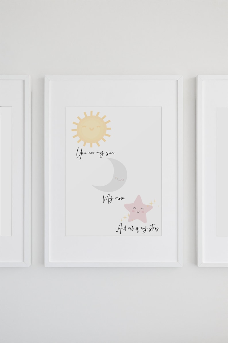 You Are My Sun, Moon, and Stars Printable Wall Art | Nursery Wall Art ...