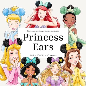 May include: A digital illustration showcasing Disney princesses, each wearing mouse ear headbands. The image includes the text "Princess Ears" and "Includes Commercial License". The princesses are depicted in bright, colourful attire.