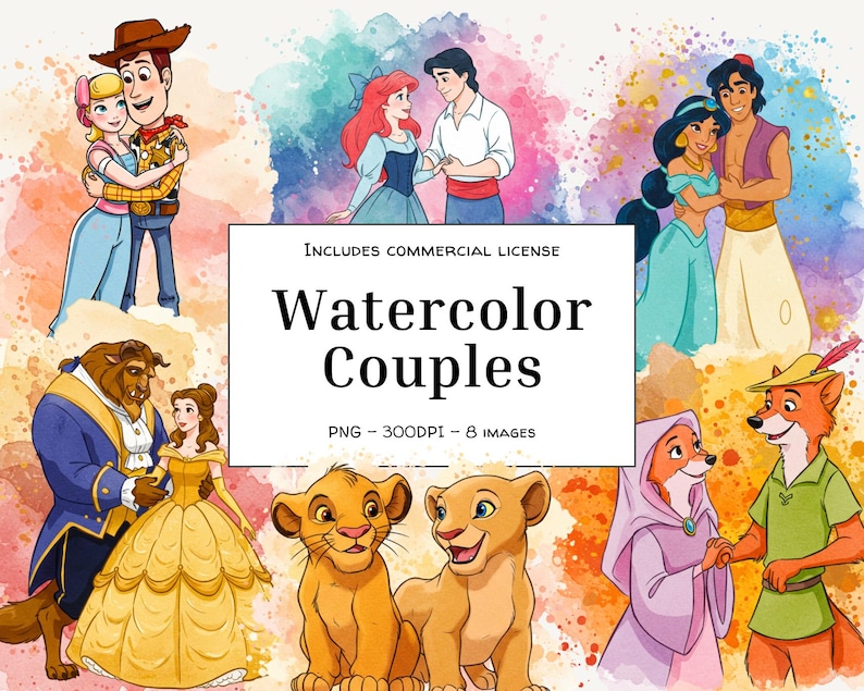 May include: Watercolor illustrations of animated couples, including Woody and Bo Peep, Ariel and Prince Eric, Belle and the Beast, Jasmine and Aladdin, Simba and Nala, and Robin Hood and Maid Marian. The image includes the text "Watercolor Couples".