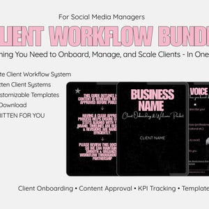 Può includere: Un pacchetto di prodotti digitali per social media manager, con il titolo rosa "CLIENT WORKFLOW BUNDLE". L'immagine mostra tre tablet con schermi neri e testo rosa, tra cui "BUSINESS NAME" e "VOICE & TONE". Il pacchetto include modelli e sistemi.