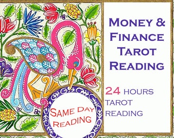 May include: A colorful illustration of a bird with a floral background. The text "MONEY & FINANCE TAROT READING" is in purple text. The text "24 HOURS TAROT READING" is in pink text. The text "SAME DAY READING" is in a circle with a purple background and red text.
