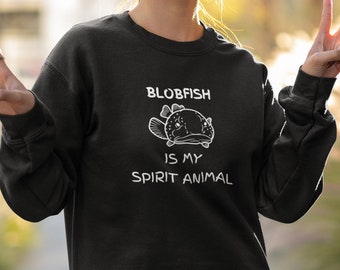 .com: THE BLOBFISH IS MY SPIRIT ANIMAL Funny Blob Fish Meme  Sweatshirt : Clothing, Shoes & Jewelry