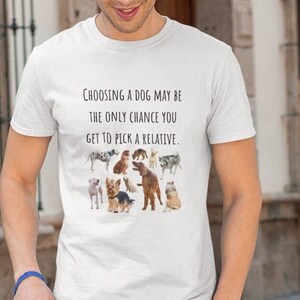 Choosing A Dog, Dog Mom Shirt, Dog Lover Shirt, Dog Person Shirt, Dog Lover, Dog Shirts for Women, Animal Shirts