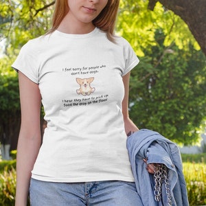 Funny Dog Shirt, Dog Mom, Dog Lover Shirt, Dog Lover Gift, Dog Lover, Dog Shirts
