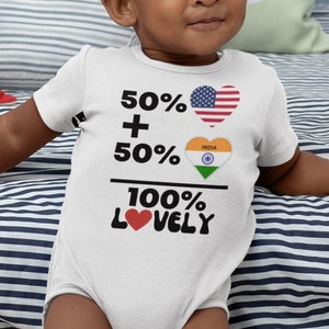 Baby Bodysuit, 50 Percent American Plus 50% Indian, 100 Percent Lovely, Baby shower Gift, Indian Flag Heart Flag
