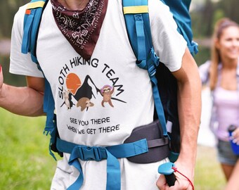 Funny Shirt | Sloth Hiking Team | Camping Hiking Outdoor Graphic T-Shirt | Adventure Shirt
