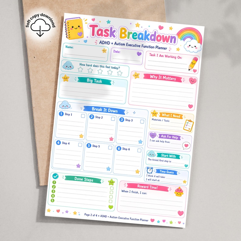 May include: A Task Breakdown ADHD + Autism Executive Function Planner sheet featuring colourful pastel graphics of a rainbow, clouds, stars, and hearts. The form includes sections for task details, step-by-step planning, materials, and reward time.
