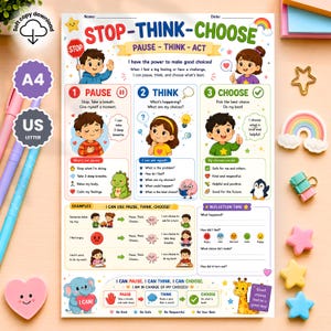 May include: A colorful educational poster titled STOP-THINK-CHOOSE featuring illustrations of children, a dinosaur, and a penguin. The chart outlines a three-step process for emotional regulation and decision-making with text prompts and reflection sections.